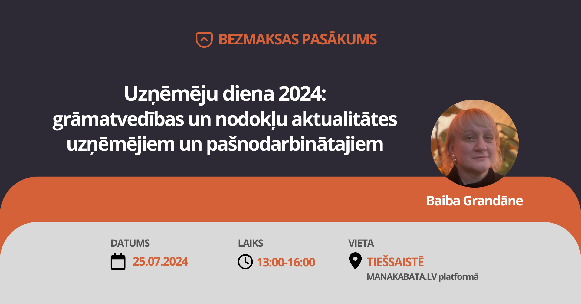 Uzņēmēju diena 2024: grāmatvedības un nodokļu aktualitātes uzņēmējiem un pašnodarbinātajiem, Baiba Grandāne