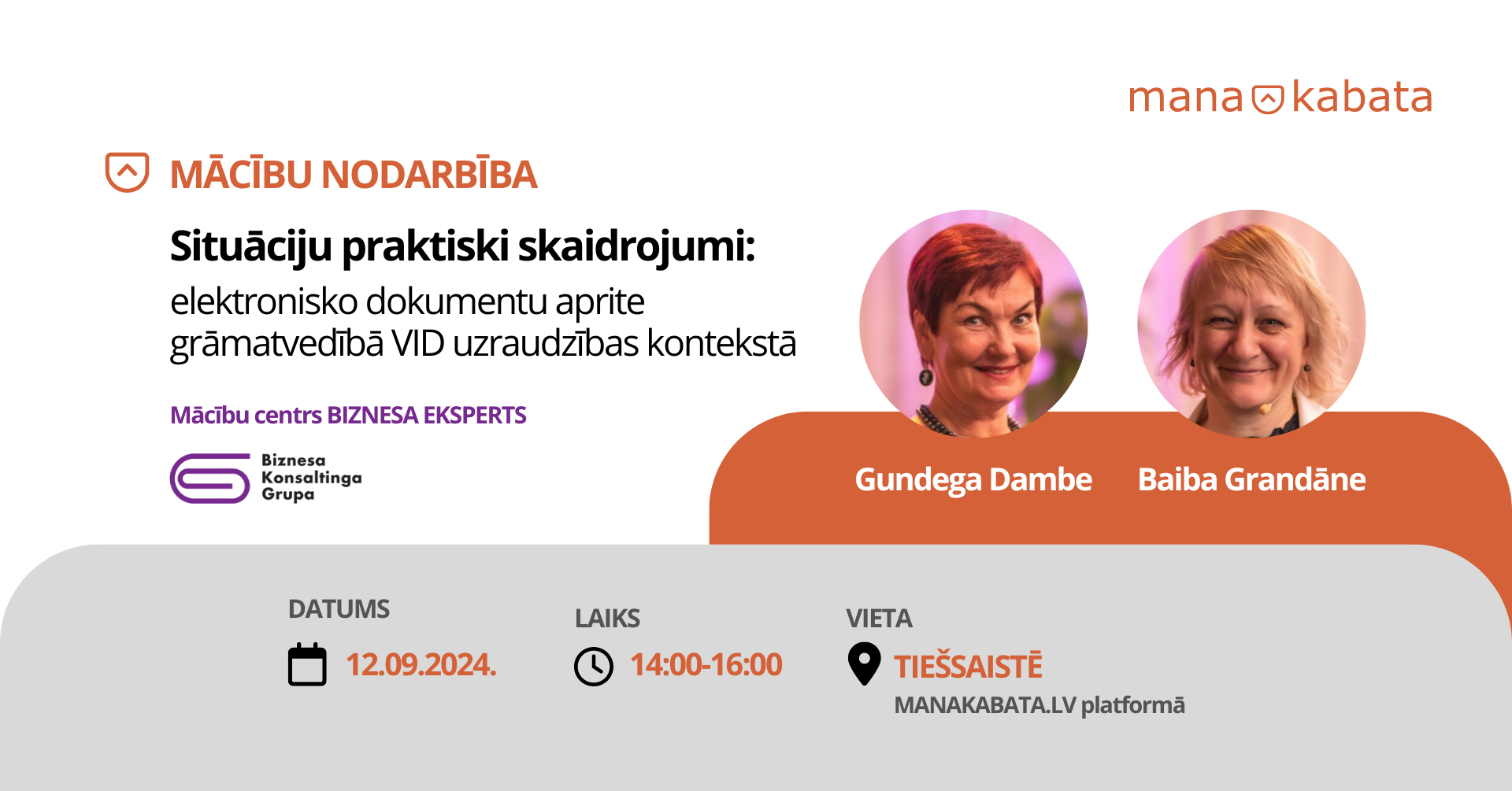 Situāciju praktiski skaidrojumi: elektronisko dokumentu aprite grāmatvedībā VID uzraudzības kontekstā, Baiba Grandāne, Gundega Dambe