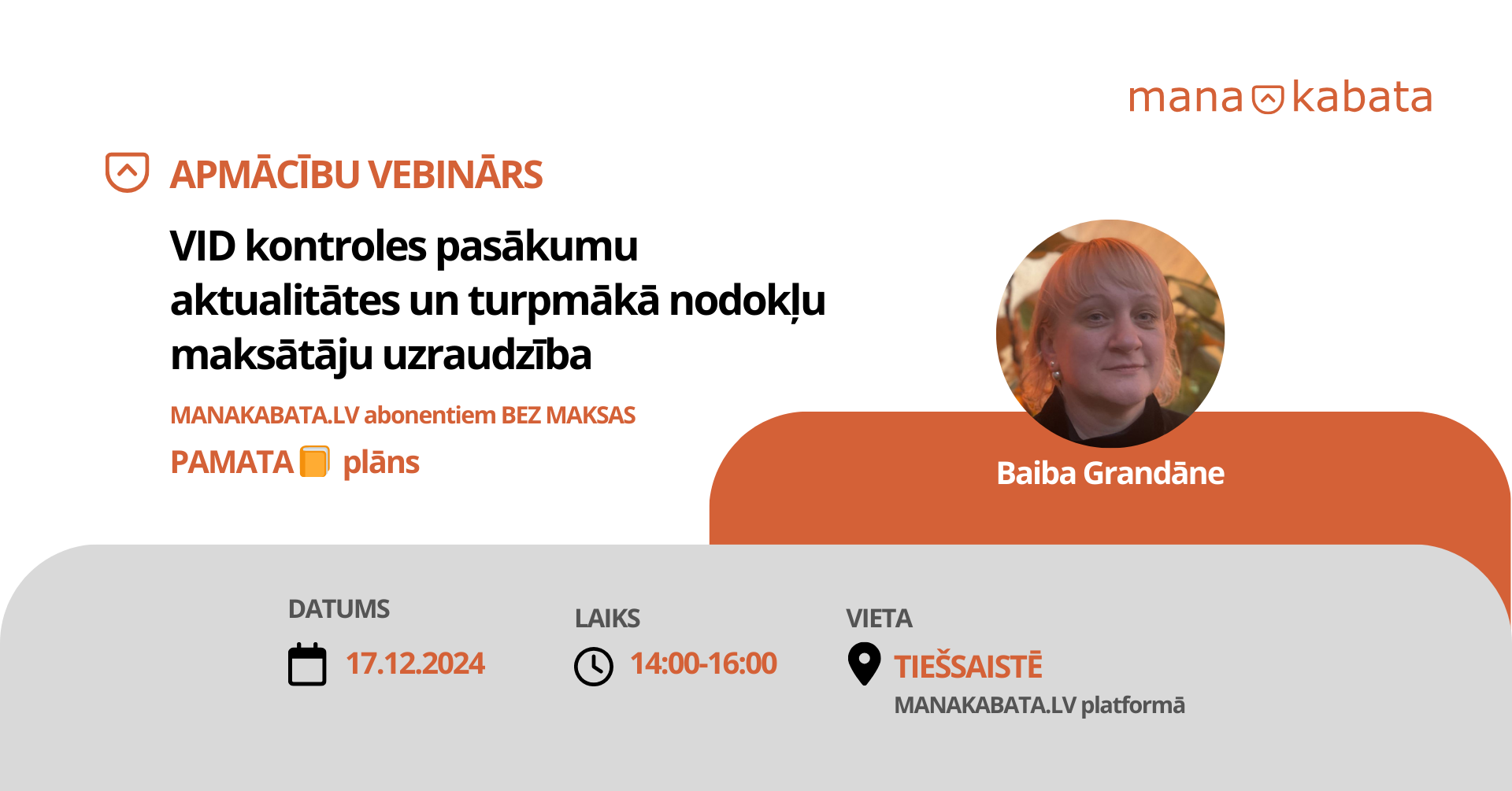 VID kontroles pasākumu aktualitātes un turpmākā nodokļu maksātāju uzraudzība , Baiba Grandāne