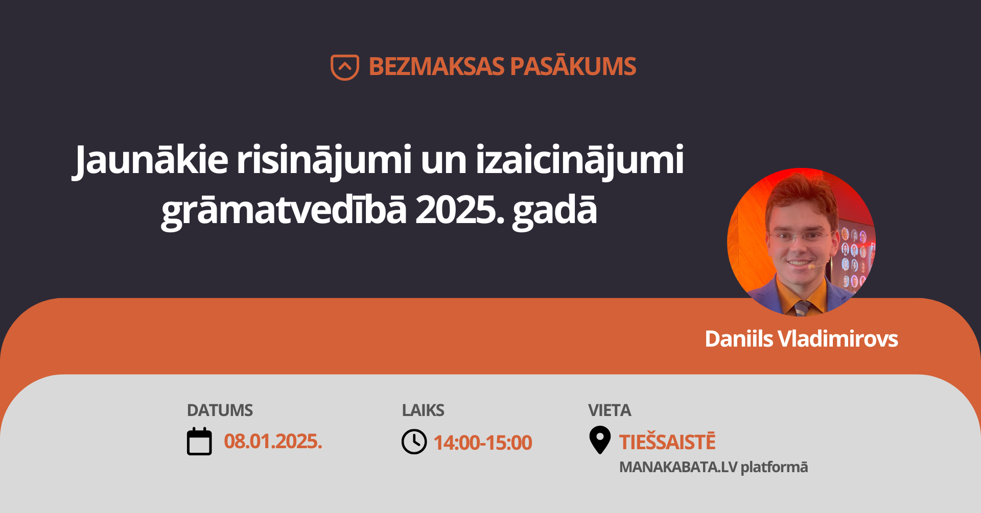 Jaunākie risinājumi un izaicinājumi grāmatvedībā 2025. gadā, Daniils Vladimirovs