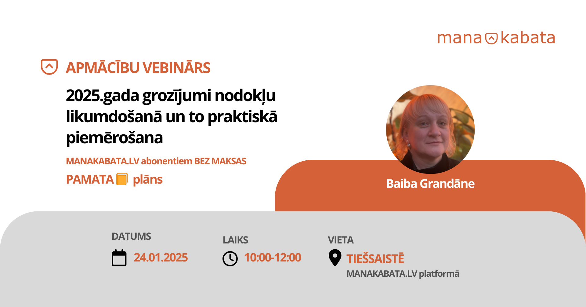 2025.gada grozījumi nodokļu likumdošanā un to praktiskā piemērošana, Baiba Grandāne