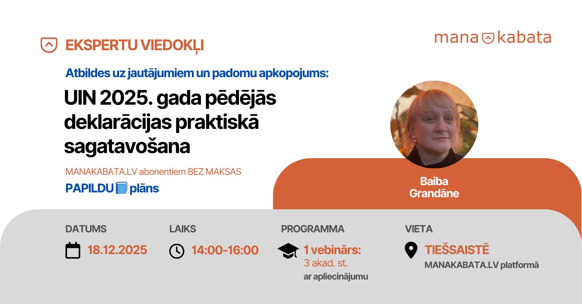 UIN 2025. gada pēdējās deklarācijas praktiskā sagatavošana, Baiba Grandāne UIN 2025. gada pēdējās deklarācijas praktiskā sagatavošana, Baiba Grandāne