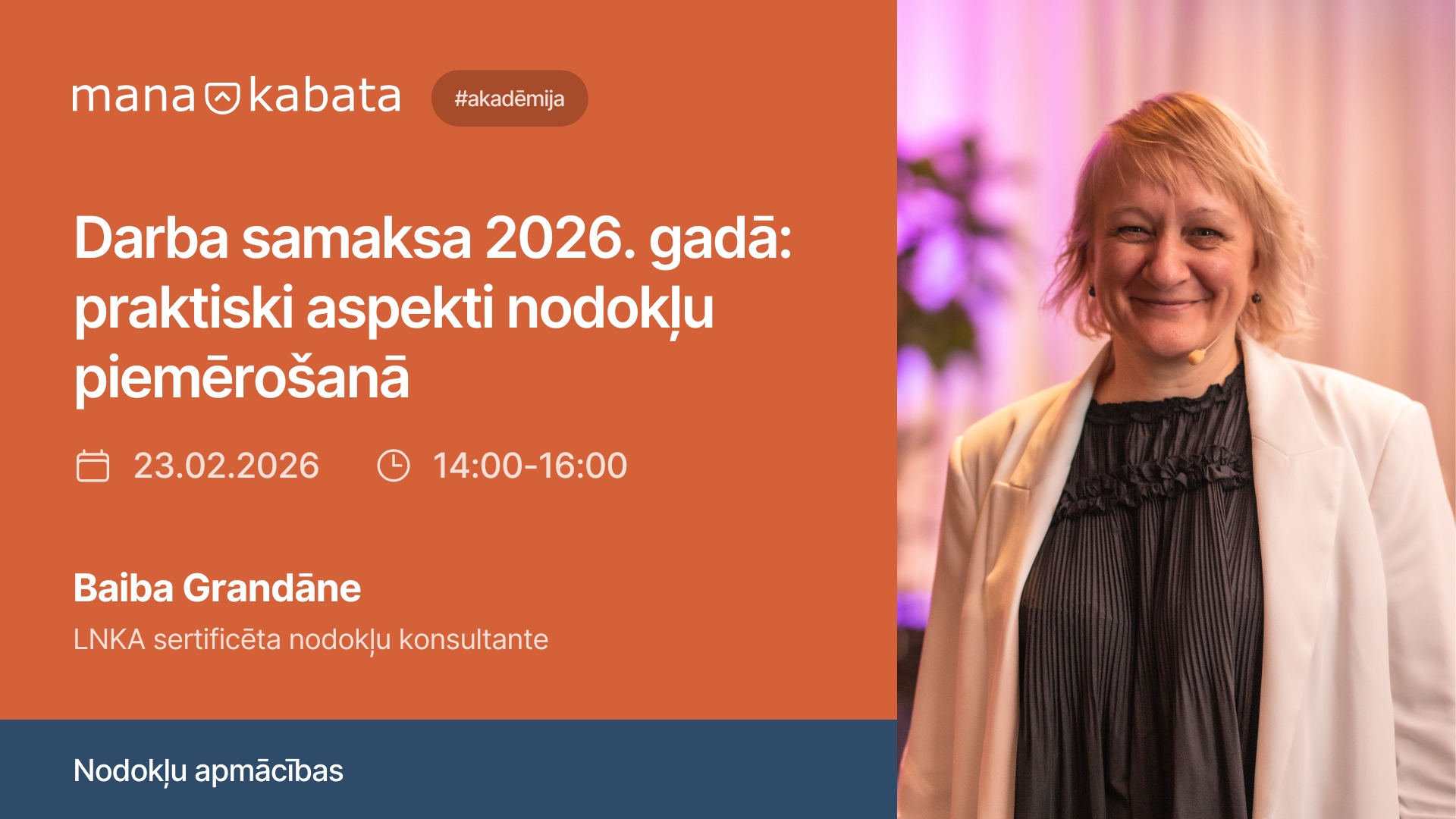 Darba samaksa 2026. gadā: praktiski aspekti nodokļu piemērošanā, Baiba Grandāne