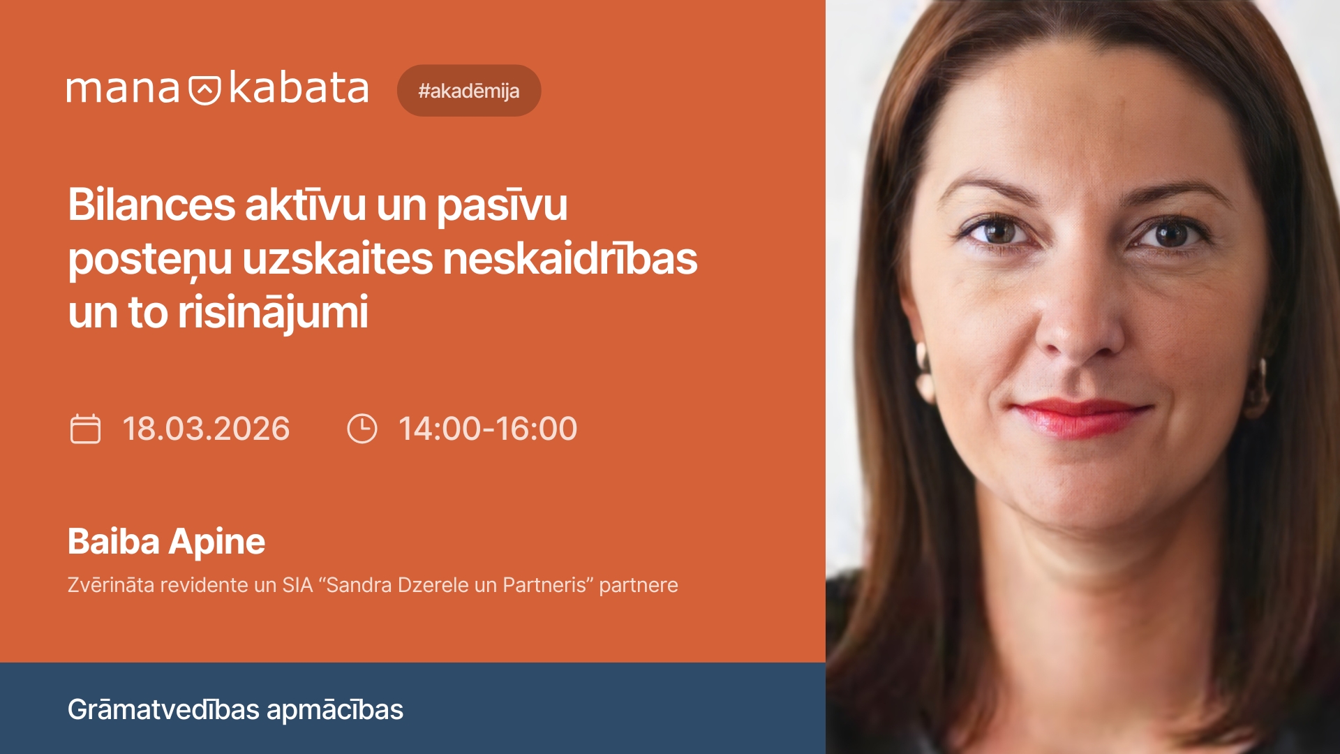 Bilances aktīvu un pasīvu posteņu uzskaites neskaidrības un to risinājumi, Baiba Apine
