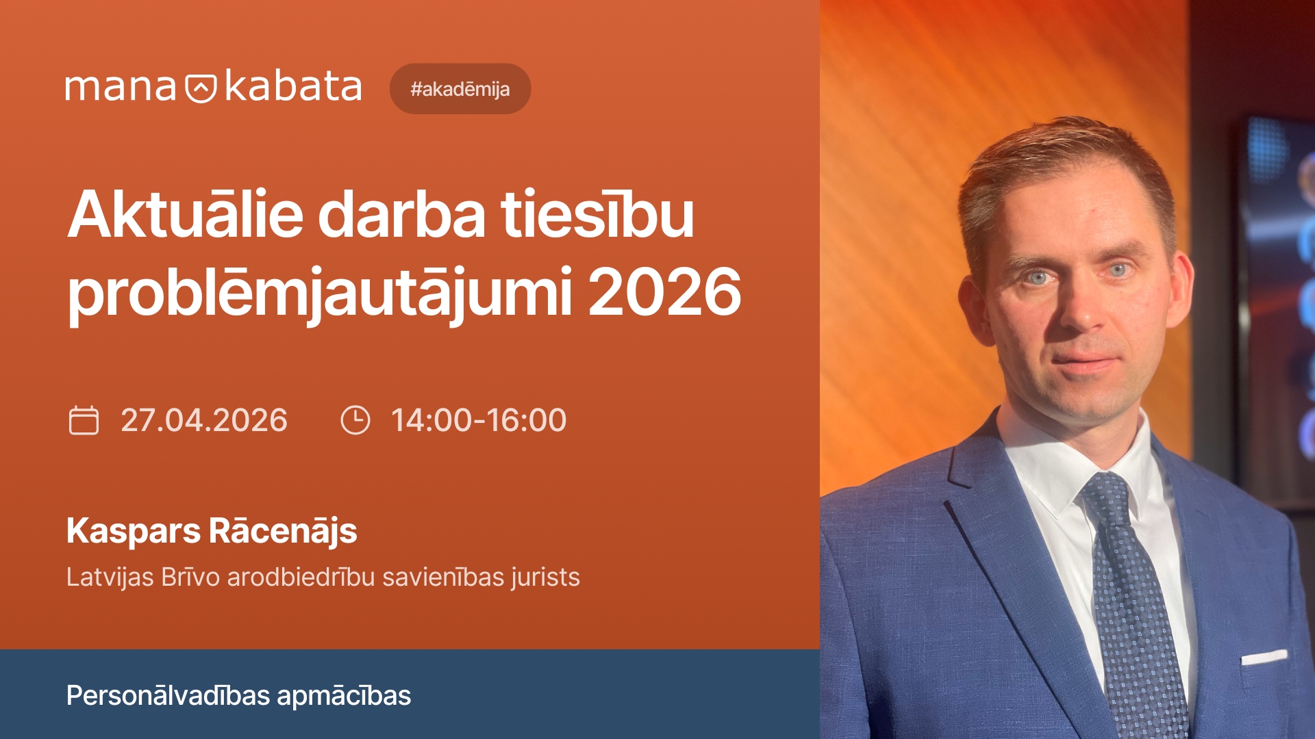Aktuālie darba tiesību problēmjautājumi 2026; Kaspars Rācenājs